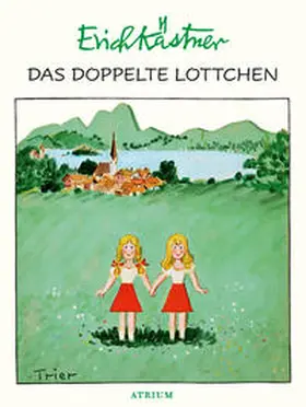 Kästner | Das doppelte Lottchen | Buch | 978-3-85535-605-8 | www.sack.de