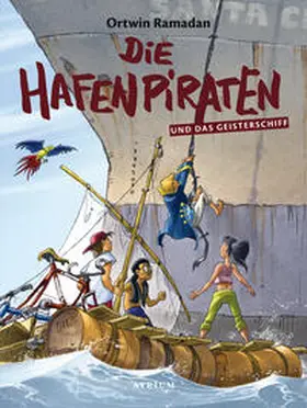 Ramadan |  Die Hafenpiraten und das Geisterschiff | Buch |  Sack Fachmedien