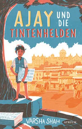 Shah |  Ajay und die Tintenhelden | Buch |  Sack Fachmedien