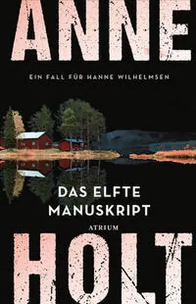 Holt | Das elfte Manuskript | Buch | 978-3-85535-687-4 | www.sack.de