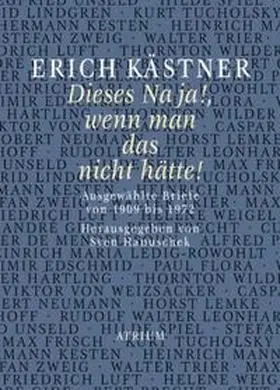 Hanuschek / Kästner |  Dieses Na ja!, wenn man das nicht hätte! | Buch |  Sack Fachmedien