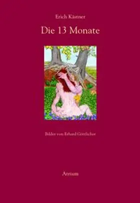 Kästner | Die dreizehn Monate | Buch | 978-3-85535-960-8 | www.sack.de