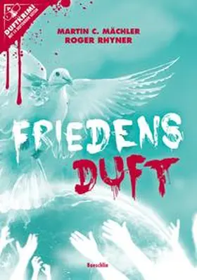 Rhyner / Mächler |  Friedensduft | Buch |  Sack Fachmedien