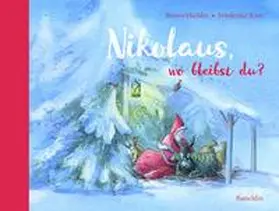 Hächler |  Nikolaus, wo bleibst du? | Buch |  Sack Fachmedien