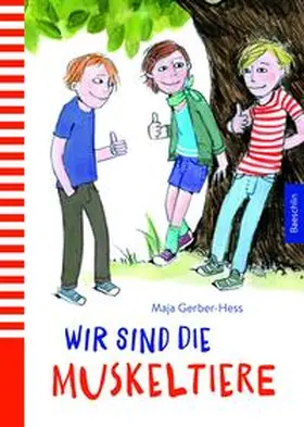 Gerber-Hess | Wir sind die Muskeltiere | Buch | 978-3-85546-321-3 | www.sack.de