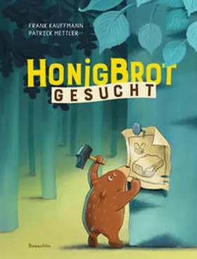 Kauffmann |  Honigbrot gesucht | Buch |  Sack Fachmedien
