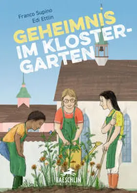 Supino |  Geheimnis im Klostergarten | Buch |  Sack Fachmedien