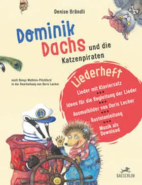 Brändli |  Liederheft Dominik Dachs und die Katzenpiraten | Buch |  Sack Fachmedien