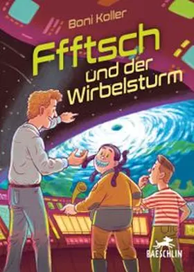 Koller |  Ffftsch und der Wirbelsturm | Buch |  Sack Fachmedien