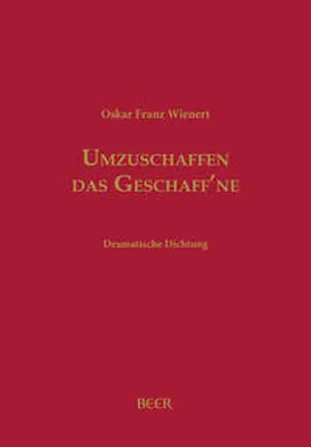 Wienert / Kaufmann |  Umzuschaffen das Geschaff’ne | Buch |  Sack Fachmedien