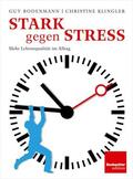 Bodenmann / Klingler Lüthi / Beobachter |  Stark gegen Stress | eBook | Sack Fachmedien