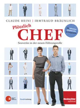 Heini / Bräunlich Keller |  Plötzlich Chef | Buch |  Sack Fachmedien