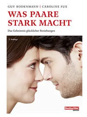 Bodenmann / Fux |  Was Paare stark macht | Buch |  Sack Fachmedien
