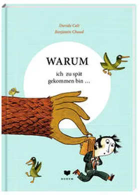 Cali |  WARUM ich zu spät gekommen bin ... | Buch |  Sack Fachmedien