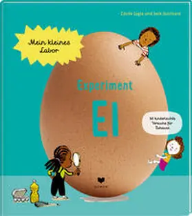 Jugla / Guichard |  Experiment Ei | Buch |  Sack Fachmedien
