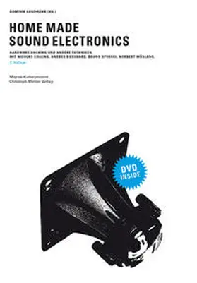 Landwehr / Migros-Kulturprozent |  Home Made Sound Electronics | Buch |  Sack Fachmedien
