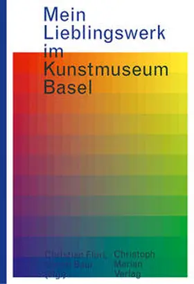Fluri / Baur |  Mein Lieblingswerk im Kunstmuseum Basel | Buch |  Sack Fachmedien