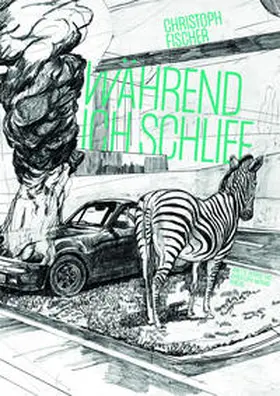Gehrig / Fischer |  Christoph Fischer - Während ich schlief | Buch |  Sack Fachmedien