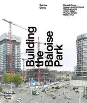 Baloise Group |  Building the Baloise Park | Buch |  Sack Fachmedien