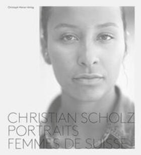 Scholz / Franck | Scholz, C: Portraits - Femmes de Suisse | Buch | 978-3-85616-940-4 | sack.de