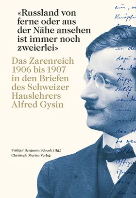 Schenk |  "Russland von ferne oder aus der Nähe ansehen ist immer noch zweierlei" | eBook | Sack Fachmedien