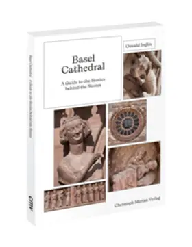Inglin |  Basel Cathedral - A Guide to the Stories behind the Stones | Buch |  Sack Fachmedien