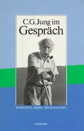 Jung / Hinshaw / Fischli |  C. G. Jung im Gespräch | Buch |  Sack Fachmedien