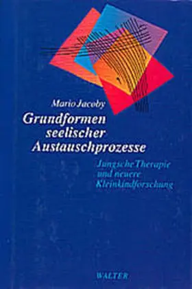 Jacoby |  Grundformen seelischer Austauschprozesse | Buch |  Sack Fachmedien