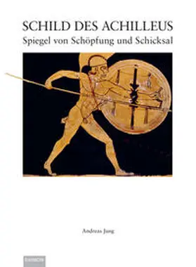 Jung |  Der Schild des Achilleus | Buch |  Sack Fachmedien