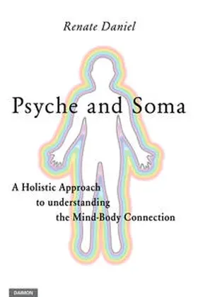 Daniel |  Psyche and Soma | Buch |  Sack Fachmedien