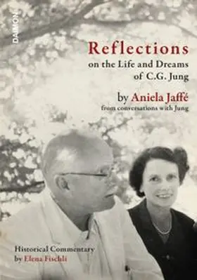 Jaffé / Fischli |  Reflections on the Life and Dreams of C.G. Jung | Buch |  Sack Fachmedien