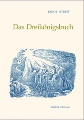 Streit | Das Dreikönigsbuch | Buch | 978-3-85636-147-1 | sack.de