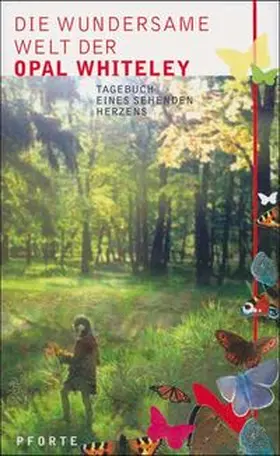 Gut |  Die wundersame Welt der Opal Whiteley | Buch |  Sack Fachmedien