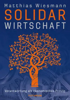 Wiesmann |  Solidarwirtschaft | Buch |  Sack Fachmedien