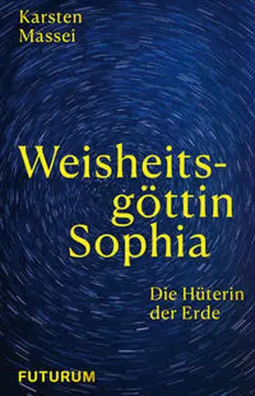 Massei |  Weisheitsgöttin Sophia | Buch |  Sack Fachmedien