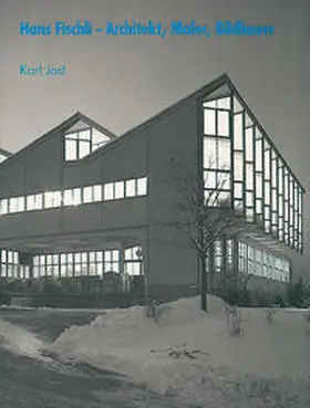 Jost |  Hans Fischli 1909-1989 | Buch |  Sack Fachmedien
