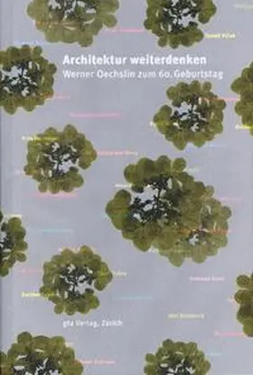 Claus / Gnehm / Maurer |  Architektur weiterdenken | Buch |  Sack Fachmedien