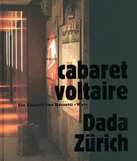  cabaret voltaire. Dada - Zürich | Buch |  Sack Fachmedien