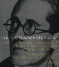 Schnoor |  La Construction des villes. Le Corbusiers erstes städtebauliches Traktat von 1910/11 | Buch |  Sack Fachmedien
