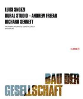 Snozzi / Sennett |  Bau der Gesellschaft / Construction of the Society | Buch |  Sack Fachmedien