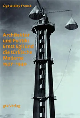 Atalay Franck |  Architektur und Politik | Buch |  Sack Fachmedien
