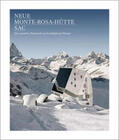  Neue Monte-Rosa-Hütte SAC | Buch |  Sack Fachmedien