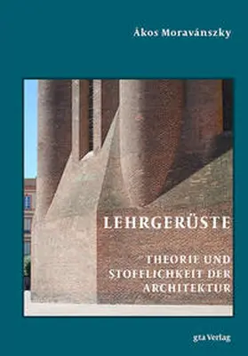 Moravánszky |  Lehrgerüste | Buch |  Sack Fachmedien