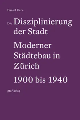 Kurz |  Die Disziplinierung der Stadt | Buch |  Sack Fachmedien