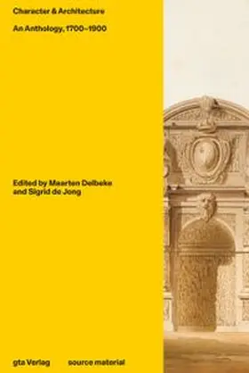 de Jong / Delbeke / Magouliotis |  Character & Architecture | Buch |  Sack Fachmedien