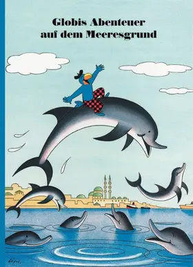 Rymann |  Globis Abenteuer auf dem Meeresgrund | Buch |  Sack Fachmedien