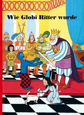 Strebel |  Wie Globi Ritter wurde | Buch |  Sack Fachmedien