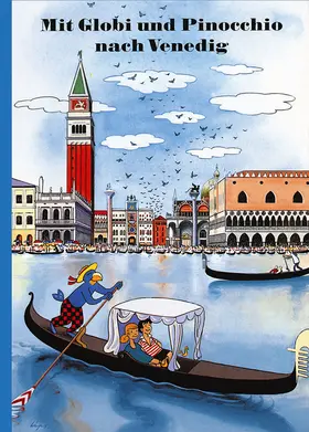  Mit Globi und Pinocchio nach Venedig | Buch |  Sack Fachmedien