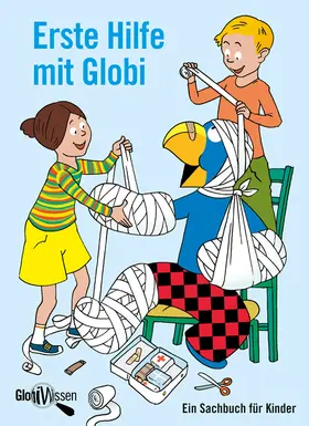 Alves |  Erste Hilfe mit Globi | Buch |  Sack Fachmedien