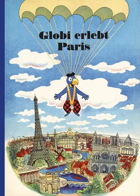 Ammann |  Globi erlebt Paris | Buch |  Sack Fachmedien